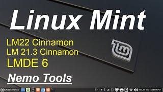 Linux Mint 22, 21.3 & LMDE 6 - Cinnamon - Nemo productivity Tips.