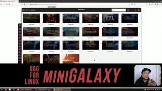 GoG for linux with MiniGalaxy