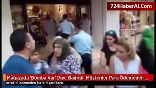 Mağazada 'Bomba Var' Diye Bağırdı, Müşteriler Para Ödemeden Kaçtı