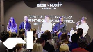 Life in the Creative Industries | Factory International x MUBI x Dazed