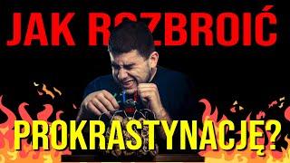 Jak Rozbroić Prokrastynację Zanim Będzie Za Późno?