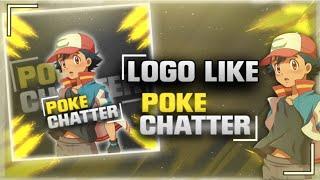 HOW TO MAKE LOGO LIKE POKECHATTER.||POKECHATTER!!||.||ZeGoroX||.