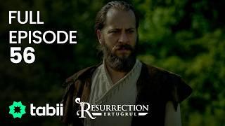 Resurrection: Ertuğrul Full Episode 56