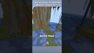 I Was Hunted by the Smartest Minecraft Players Part 1