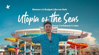 Utopia of the Seas, Royal Caribbean Cruise | Liburan Naik Kapal Pesiar 4D3N