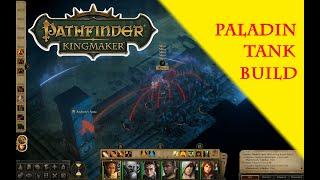 Pathfinder: Kingmaker - Paladin tank build