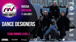 DANCE DESIGNERS | TEAM JUNIORS LV2 | MOVE FORWARD DANCE CONTEST 2021