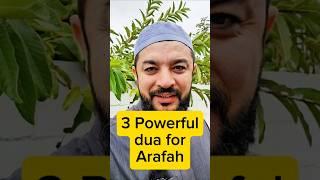 3 Powerful #dua for Arafah Day