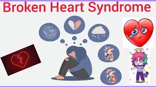 Are You Suffering From Broken Heart Syndrome ?