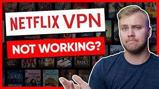 Netflix VPN Not Working? How to Beat the Netflix VPN Ban in 2025