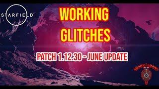 Starfield - WORKING GLITCHES - Patch 1.12.30 - EXPLOITS - June Update