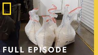 It's Raining Meth (Full Episode) | To Catch a Smuggler