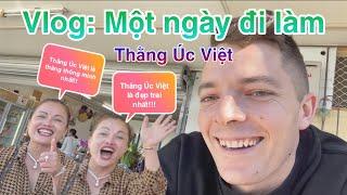 MỘT NGÀY VỚI THẰNG ÚC VIỆT