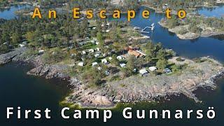 Escape to First Camp Gunnarsö (Oskarshamn, Sweden)