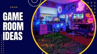 Game Room Ideas