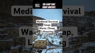 Medieval Survival Soup: Warm, Cheap, Lifesaving #SoulRecipe #nevermissout #brainsnacks