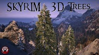 SKYRIM 3D TREES / VEYDOSEBROM / OBSIDIAN WEATHERS / NVT ENB