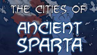 History Summarized: The Cities of Ancient Sparta