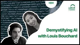 Demystifying AI with Louis Bouchard