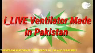 #Medical ICU ventilator i _ LIVE made in Pakistan part 1