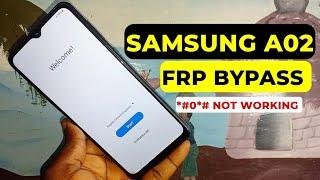 Samsung A02 Frp Bypass 2023 (Old Method Not Working)