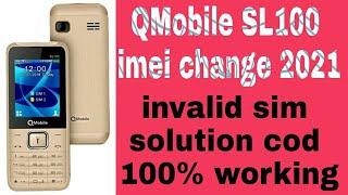 Qmobile SL100 2021 imei changen QMobile SL100 imei Repair Code invalid sim  mobile problem solution