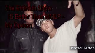 The Eminem Show Is Better Than MMLP - My Unpopular Opinion