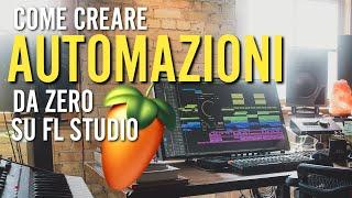 Come Creare Automazioni DA ZERO su FL Studio