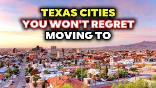 10 Best Places to Live in Texas: Affordable Cities & Towns You Should Consider Moving To