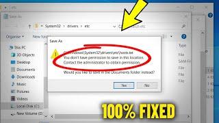 You don't have permission to save in this location contact administrator to obtain permission - Fix