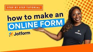 How to Make an Online Form in JotForm | JotForm Tutorial