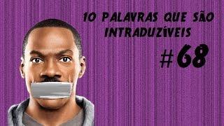 10 PALAVRAS QUE SÃO INTRADUZÍVEIS #68