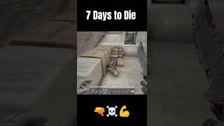 Got it under control #shorts #7dtd #gaming #7daystodie