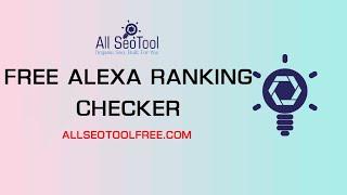 How to Check Alexa Rank | Alexa Rank Checker | Smallseotools Free Alexa Ranking Checker All SEO TOOL