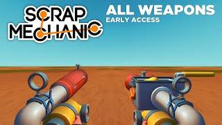 Scrap Mechanic - All Weapons