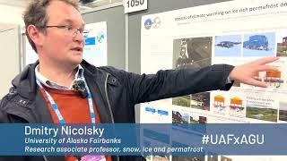 Dmitry Nicolsky, with the Snow, Ice and Permafrost Group, at AGU 2023