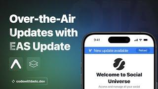 Sending Over-the-Air (OTA) Updates with EAS Update | Step-by-Step Guide