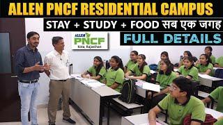 Allen PNCF Residential Campus for Class 6th to 10th | Study + Stay + Food all at one place | #tour 