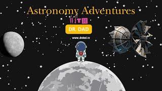 ASTRONOMY ADVENTURES  WITH  DR DAD - PROMO! #astronomy #adventure #drdad #papacares #viral #isro