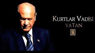 Kurtlar Vadisi Vatan - Devlet Bahceli Racon ᴴᴰ