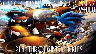 Sonic 3 & Knuckles Hard Bosses Edition 2 ~ Playthrough (v400.0) (Knuckles)