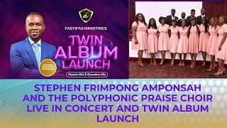 LIVE FROM COLUMBUS OHIO || STEPHEN FRIMPONG AMPONSAH LIVE IN CONCERT AND TWIN ALBUM LAUNCH