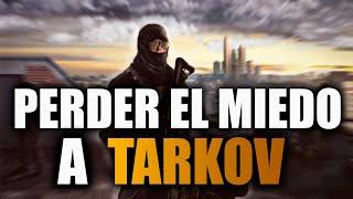 COMO PERDER EL MIEDO A ESCAPE FROM TARKOV - GEAR FEAR, MIEDO AL PVP Y MIEDO A JUGAR SOLO