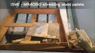 #ISVE shredding process for woodpallets