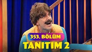 Güldür Güldür Show – 353. Bölüm Tanıtım 2