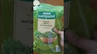 #Tata sampann #kasuri methi #naturally #dried handpicked &sterilized #ziplock advantage #shorts