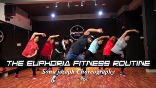 The Euphoria Fitness Routine | Its My Life | Sonu Joseph Choreography | The Euphoria Studio