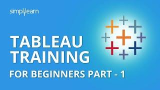 Tableau Tutorial For Beginners | Part 1 | Tableau Tutorial Part - 1 | Tableau Training | Simplilearn