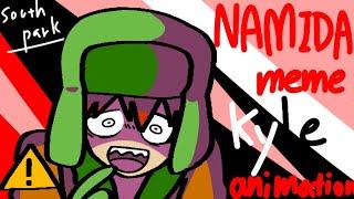 Namida meme animation | South park Kyle (FlipaClip)(FLASH WARNING ️)