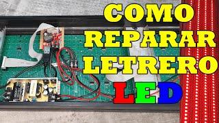 ¡Aprende a Reparar un Letrero LED Digital, sin mucho Conocimiento técnico!